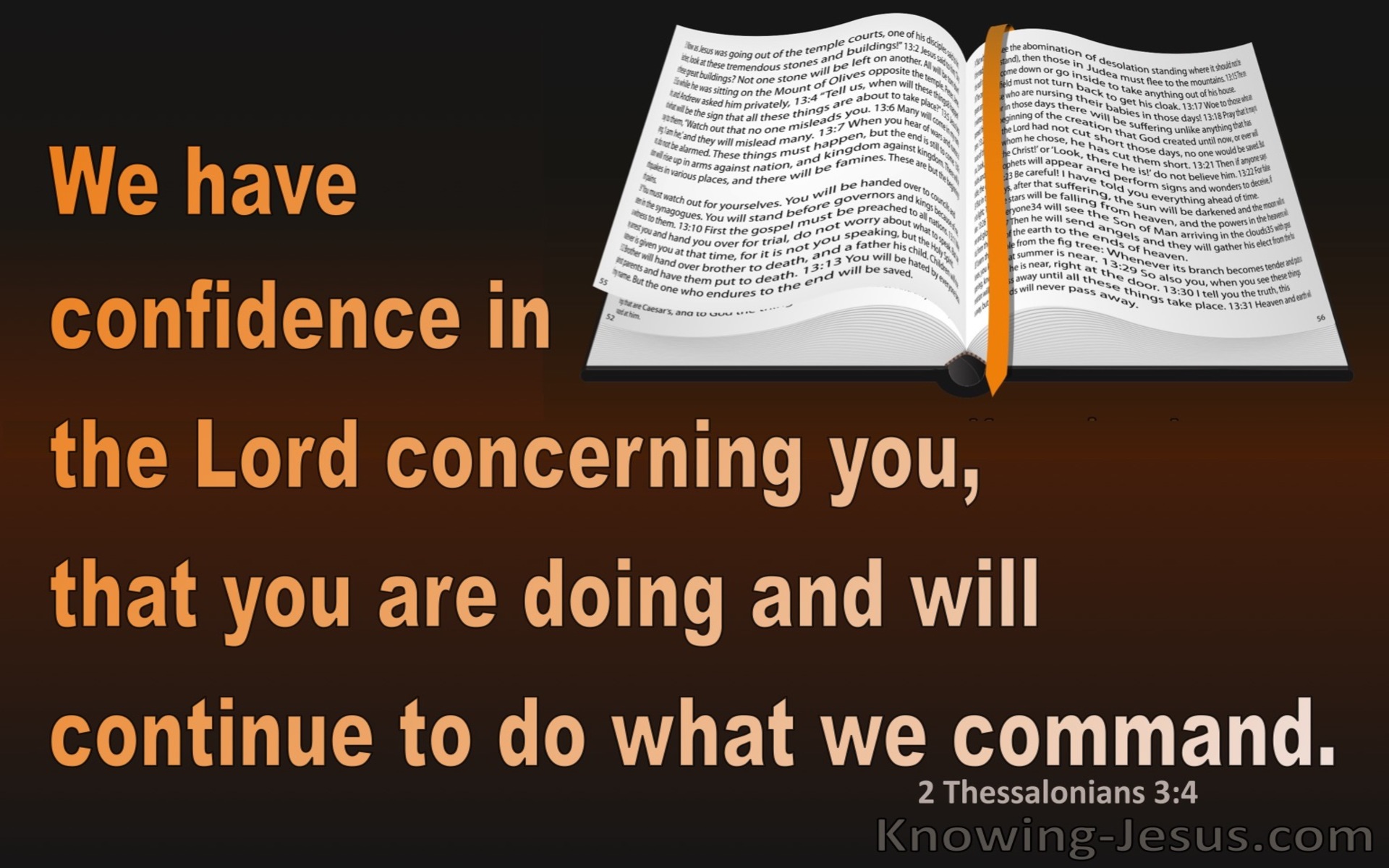 2 Thessalonians 3:4 We Have Confidence In The Lord Concerning You (brown)